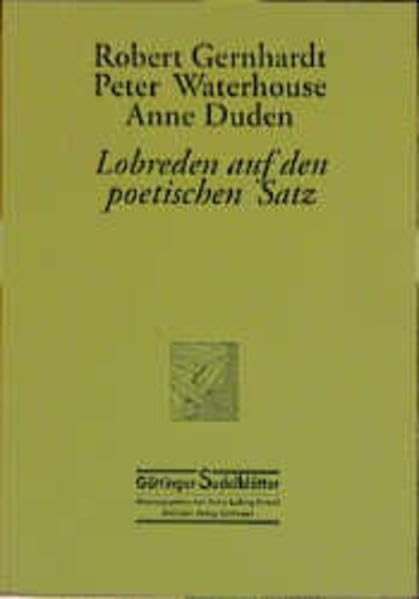 Lobreden auf den poetischen Satz (Göttinger Sudelblätter) Contemporary literature