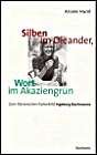Silben im Oleander, Wort im Akaziengrün Contemporary literature