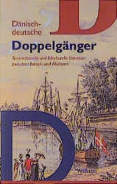 Dänisch-deutsche Doppelgänger Essays & Short Stories