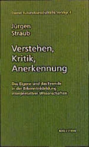 Verstehen, Kritik, Anerkennung Philosophy