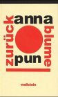Anna Blume und zurück: Poetische Antworten auf »An Anna Blume« von Kurt Schwitters Contemporary literature