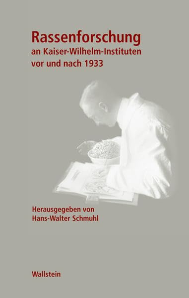 Rassenforschung an Kaiser-Wilhelm-Instituten vor und nach 1933 book