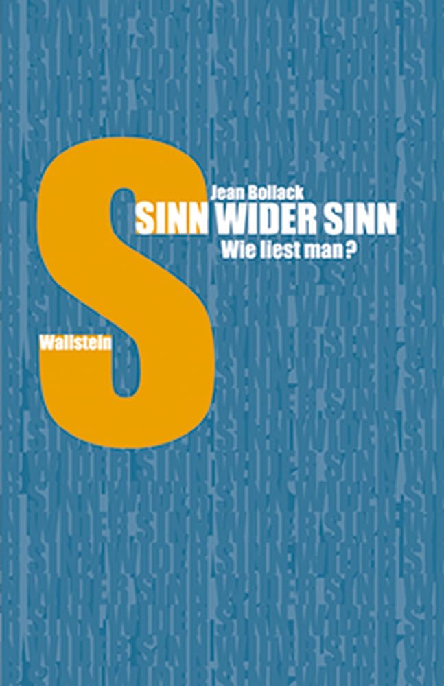 Sinn wider Sinn. Wie liest man? Gespräche mit Patrick Llored Contemporary literature