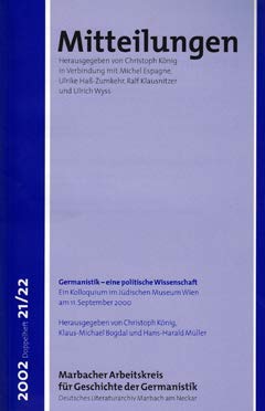 Mitteilungen des Marbacher Arbeitskreises für Geschichte der Germanistik: Themenheft: Germanistik - eine politische Wissenschaft Contemporary literature Books