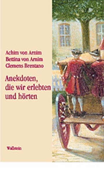 »Anekdoten, die wir erlebten und hörten« Classics