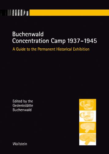 Buchenwald Concentration Camp 1937-1945. A Guide to the Permanent Historical Exhibition Books