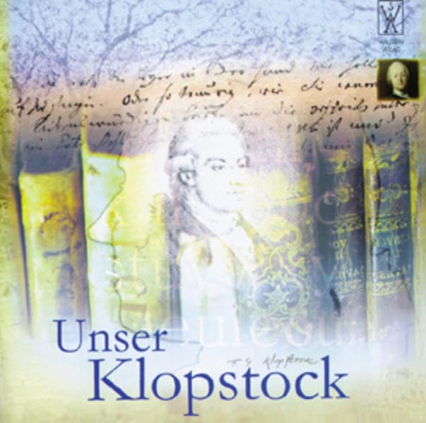 Unser Klopstock - Ein lyrisches Stimmenkonzert Poetry