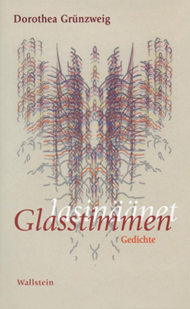 Glasstimmen. lasinäänet Poetry