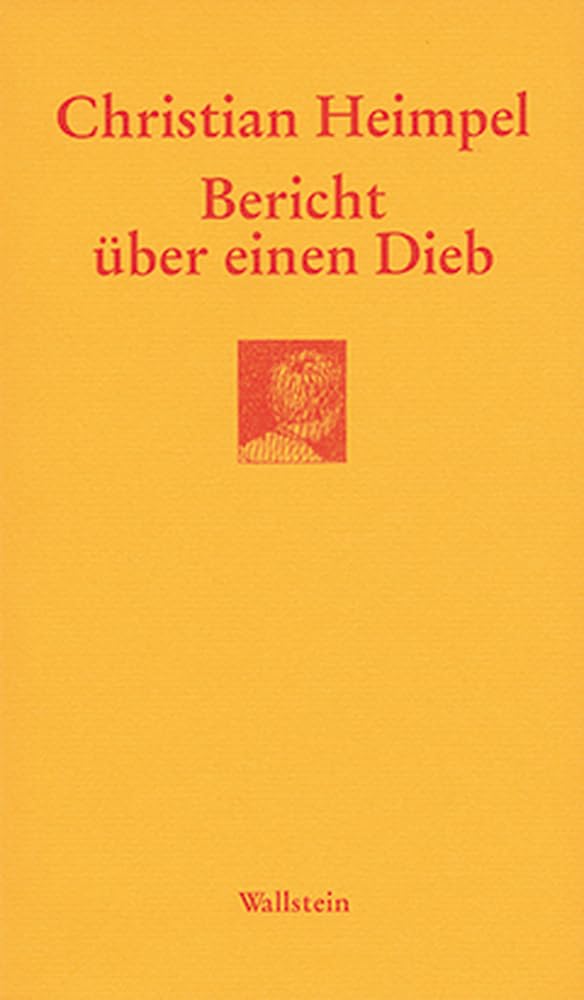 Bericht über einen Dieb (Göttinger Sudelblätter) Essays & Short Stories