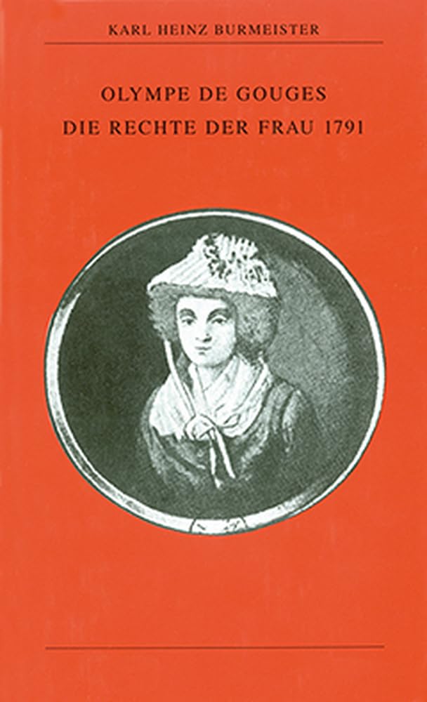 Olympe de Gouges: Die Rechte der Frau 1791 (Kleine politische Schriften) Books