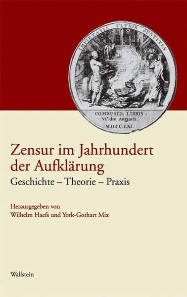 Das achtzehnte Jahrhundert. Supplementa: Zensur im Jahrhundert der Aufklärung. Geschichte - Theorie - Praxis: BD 12 Contemporary literature Books