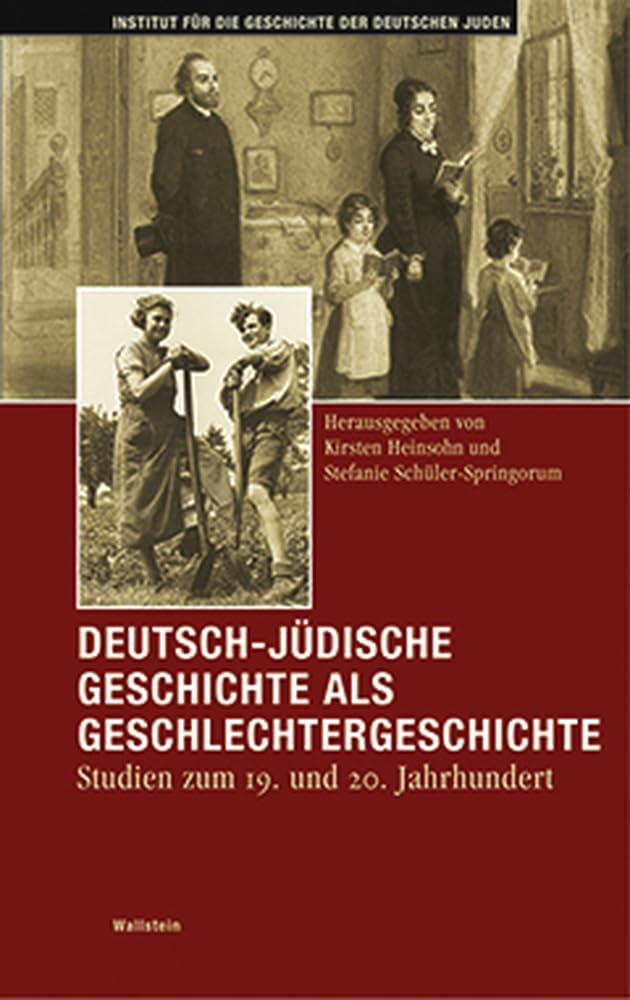 Deutsch-jüdische Geschichte als Geschlechtergeschichte book