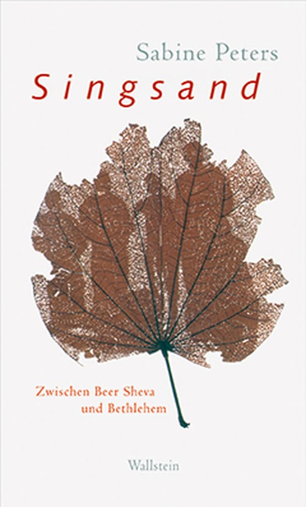 Singsand. Zwischen Beer Sheva und Bethlehem Contemporary literature