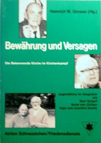 Bewährung und Versagen: Die Bekennende Kirche im Kirchenkampf (Livre en allemand) book