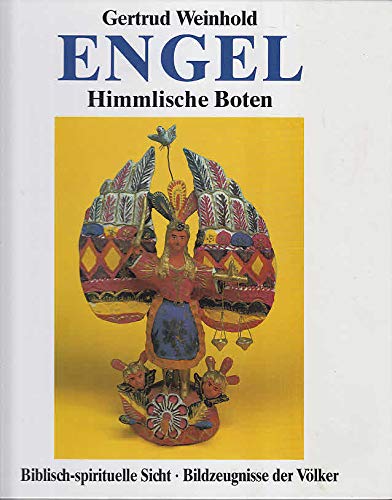 engel-himmlische_boten_biblisch-spirituelle_sicht_bildzeugnisse_der_volker book