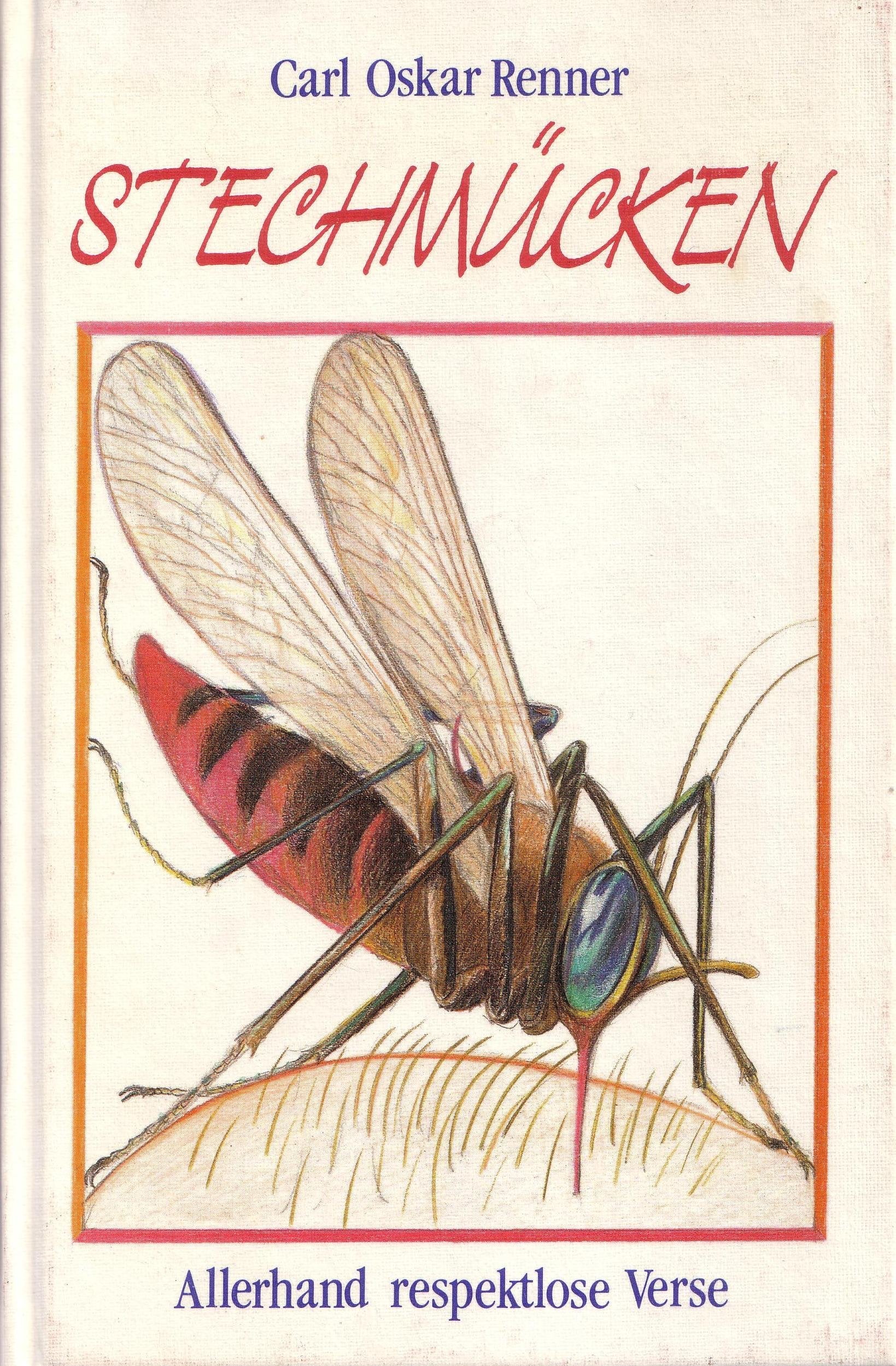 Stechmücken: Allerhand respektlose Verse Books