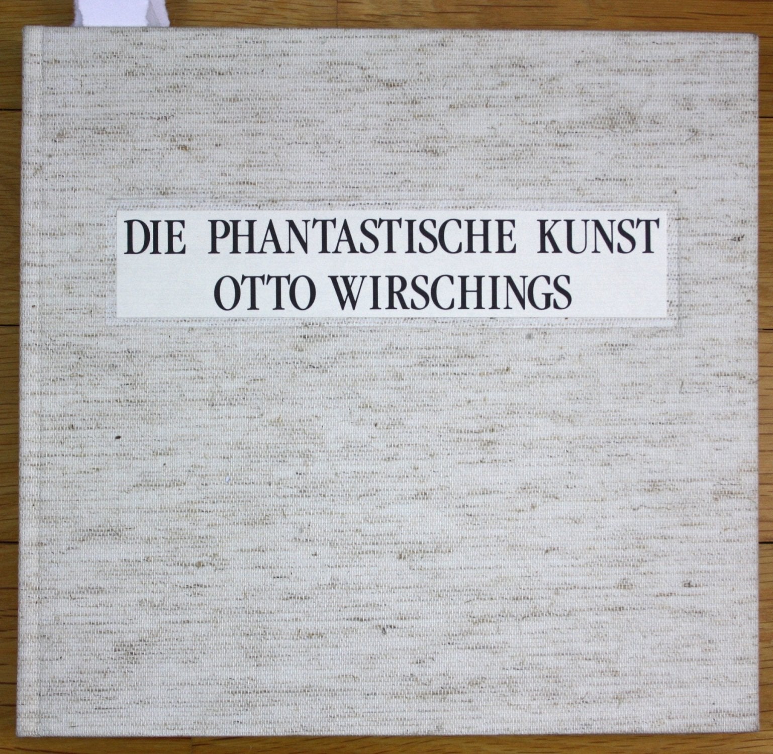 Die phantastische Kunst Otto Wirschings: Gemälde und Graphiken (Dachauer Museumsschriften) Film, Art & Culture