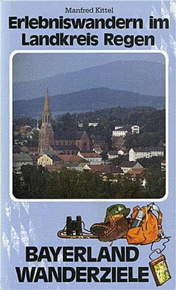 Erlebniswandern im Landkreis Regen Books
