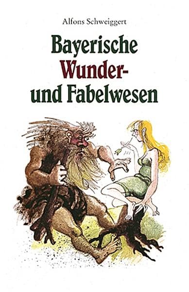 Bayerische Wunder- und Fabelwesen Religion & Esotericism