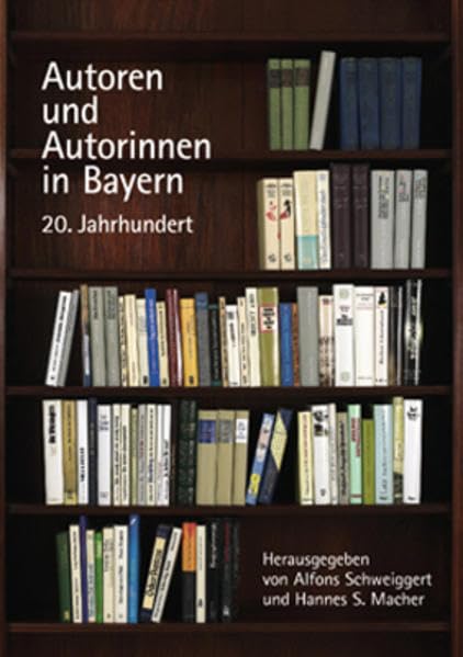 Autoren und Autorinnen in Bayern. 20. Jahrhundert Contemporary literature