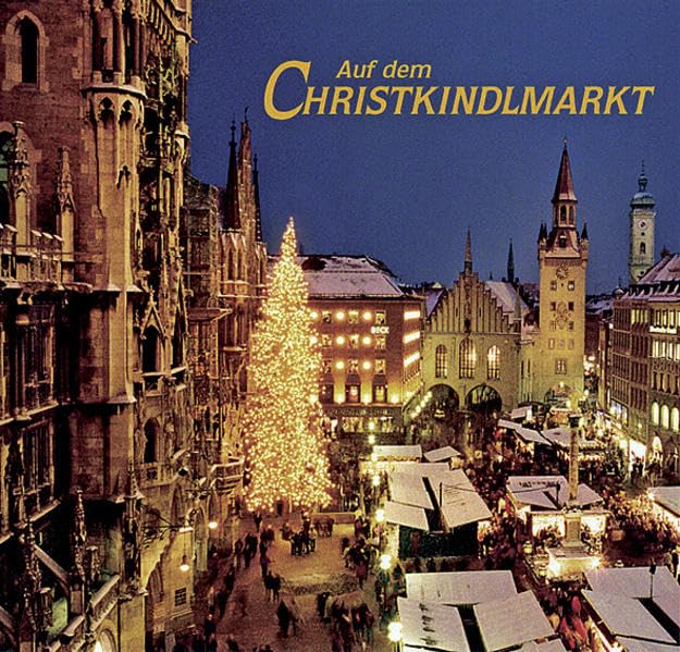Auf dem Christkindlmarkt: Geschichten und Gedichte aus Bayern Contemporary literature