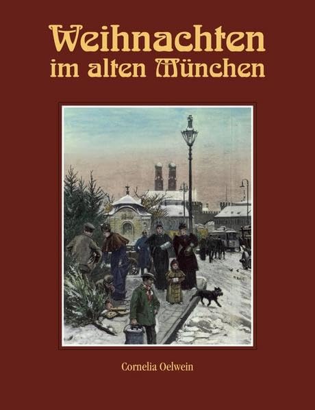 Weihnachten im alten München Lifestyle