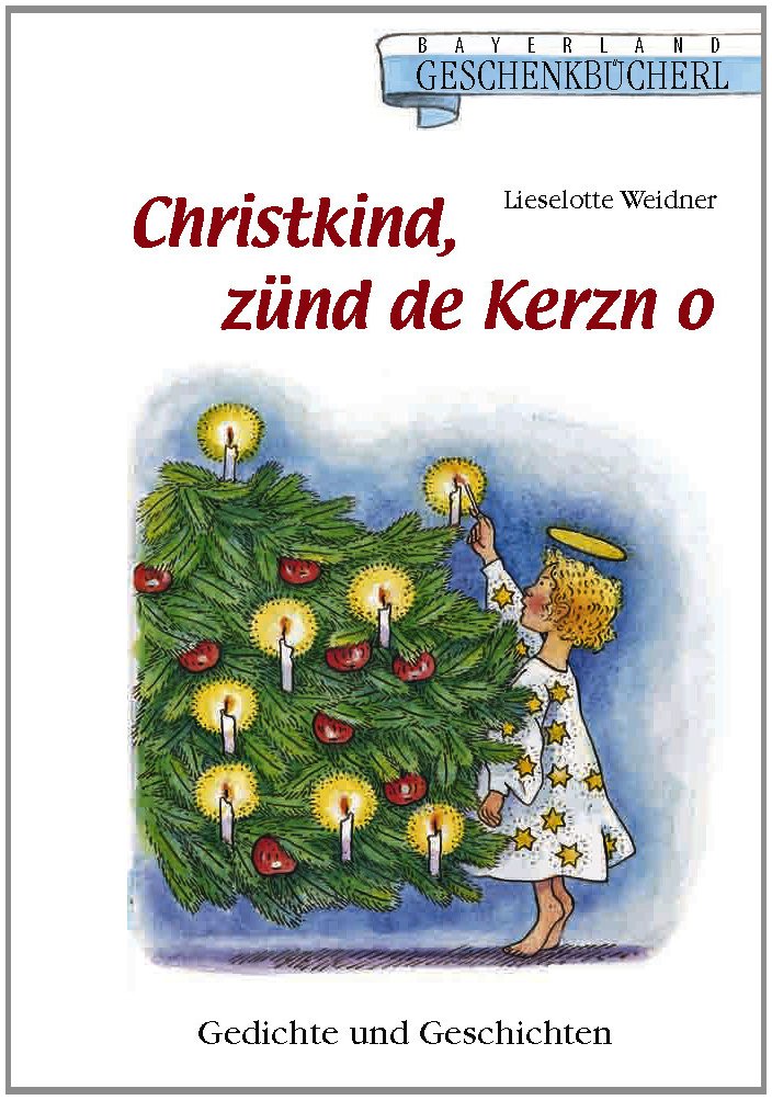 s' Christkind zündt de Kerzn o book