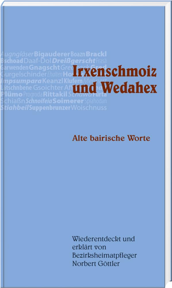 Product Image: Irxenschmoiz und Wedahex