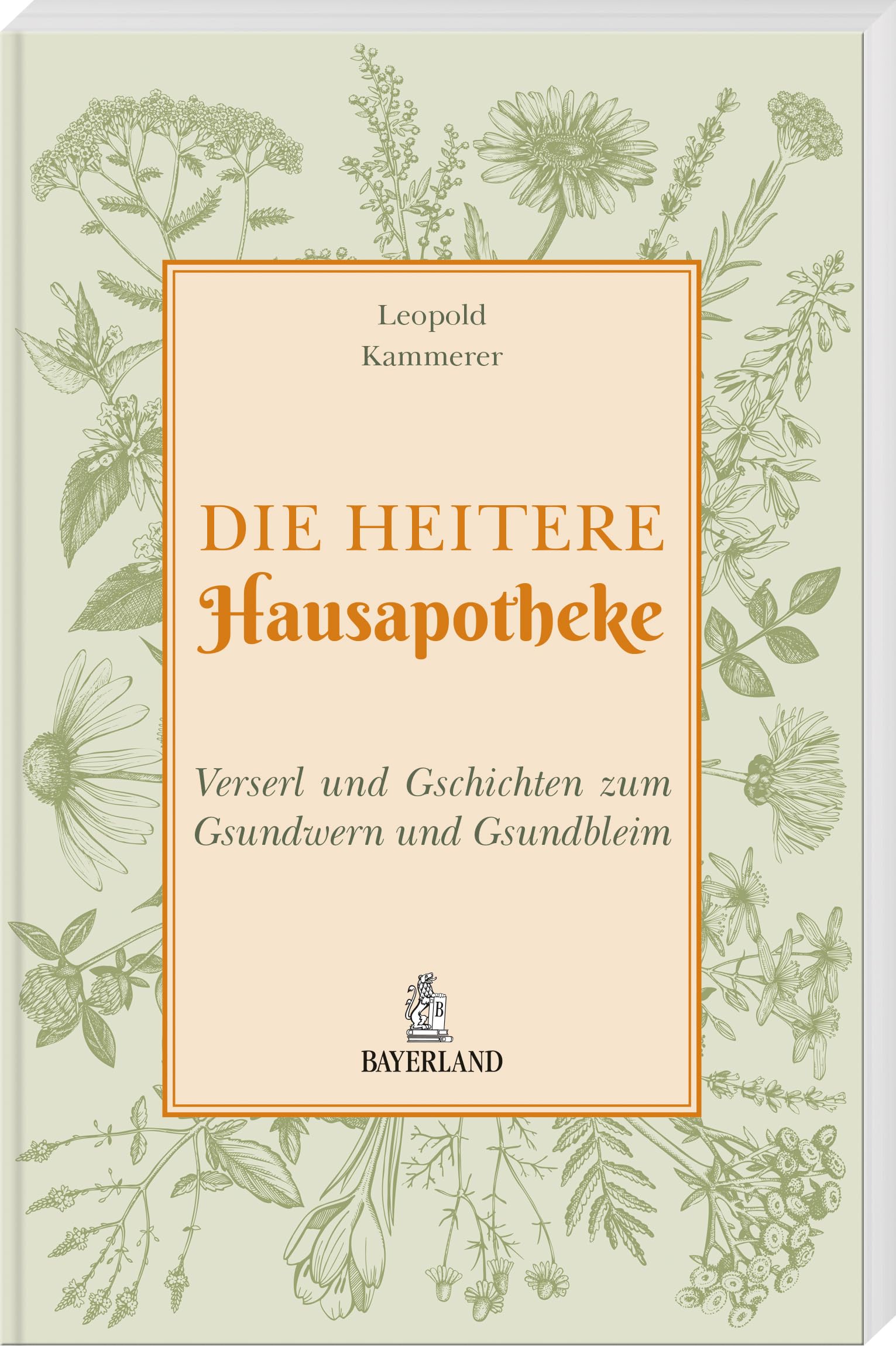 Die heitere Hausapotheke Humour & Satire