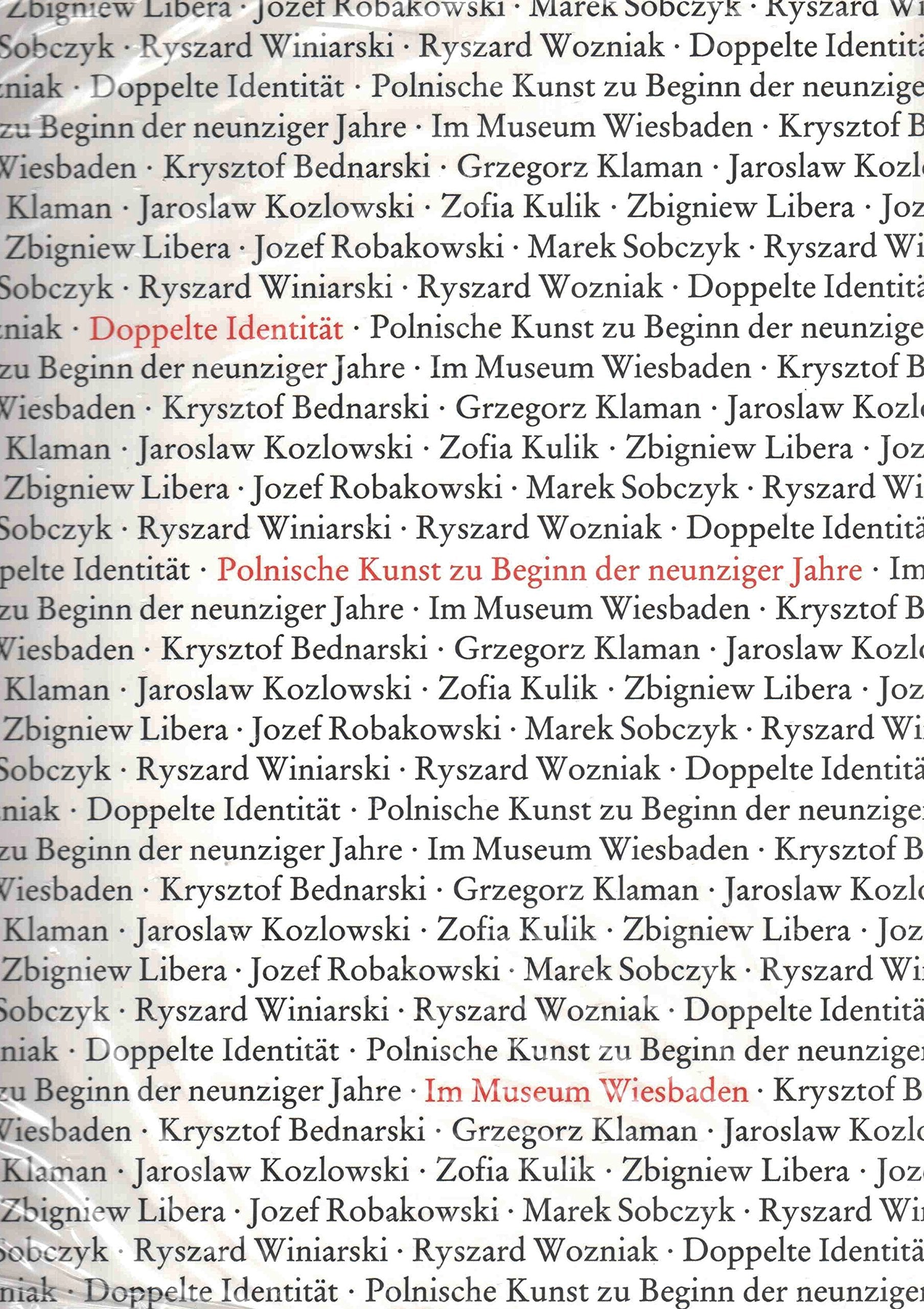 Doppelte Identität - Polnische Kunst zu Beginn der neunziger Jahre Books