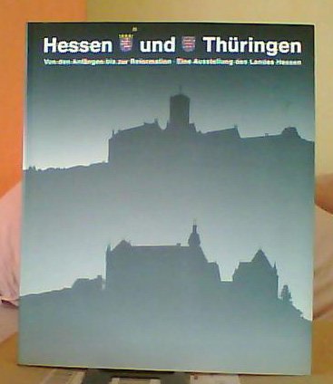 Hessen /Thüringen: Von den Anfängen bis zur Reformation Politics & History