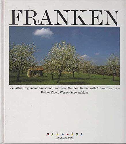 Franken. (6817 025). Vielfältige Region mit Kunst und Tradition Professional & Reference Books