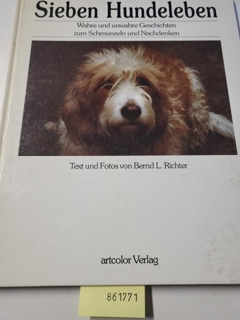 Sieben Hundeleben. Wahre und unwahre Geschichten zum Schmunzeln und Nachdenken Books