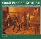Small people - great art. Restricted Growth from an Artistic and Medical Viewpoint. Books