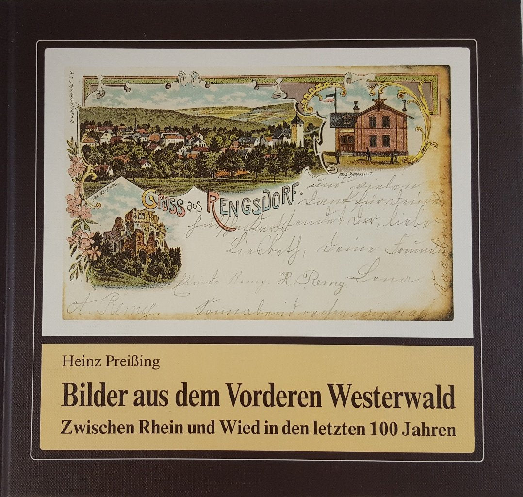 Bilder aus dem Vorderen Westerwald: Zwischen Rhein und Wied in den letzten 100 Jahren Books