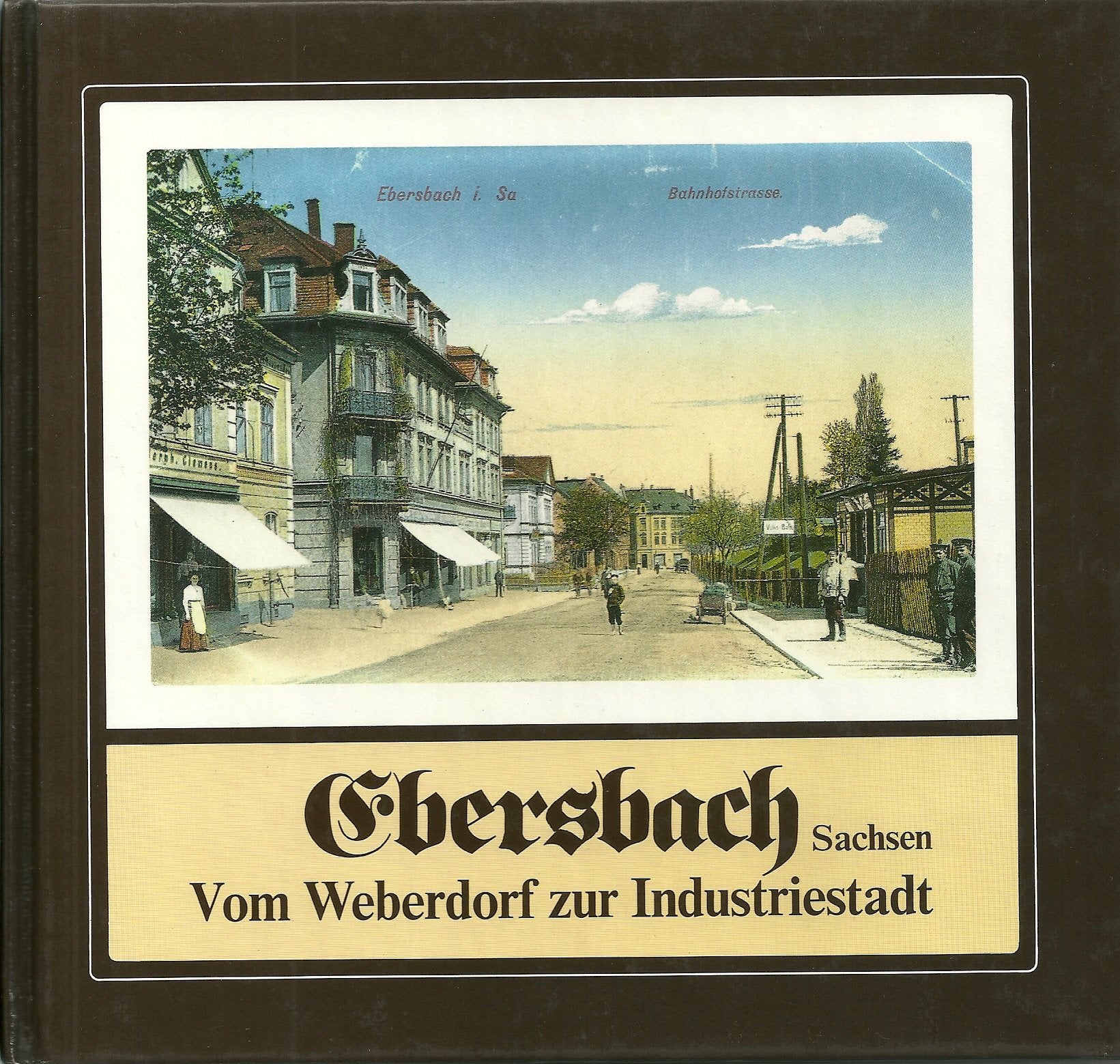 Ebersbach /Sachsen: Vom Weberdorf zur Industriestadt Books