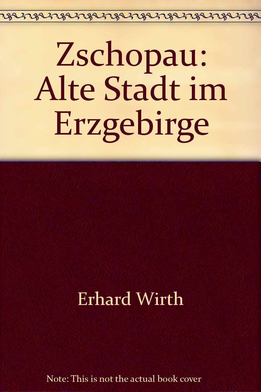 Zschopau: Alte Stadt im Erzgebirge Books