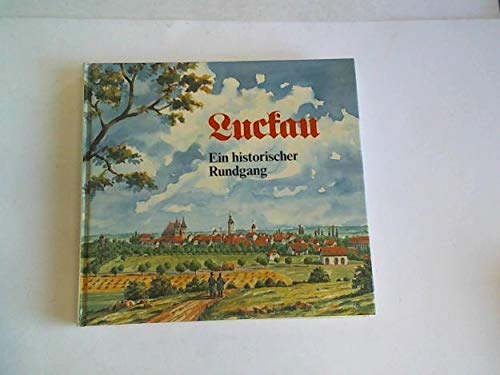 Luckau: Ein historischer Rundgang Social Sciences