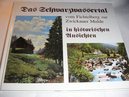 Das Schwarzwassertal vom Fichtelgebirge zur Zwickauer Mulde Social Sciences