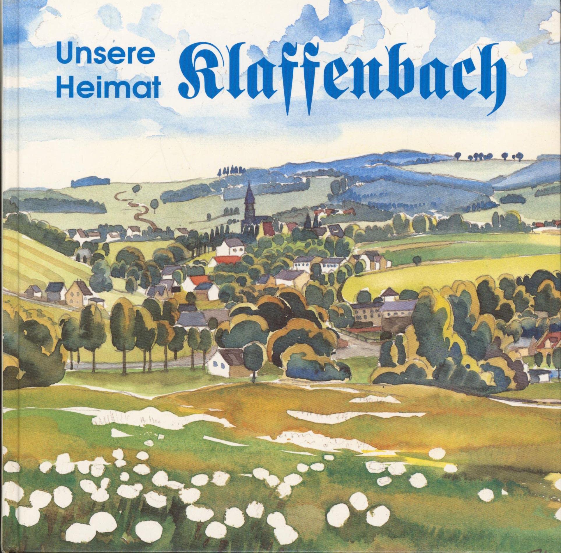 Unsere Heimat Klaffenbach Books