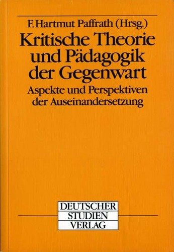 Kritische Theorie und Pädagogik der Gegenwart Books