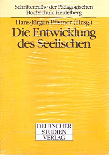 Die Entwicklung des Seelischen Books