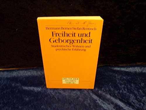 Freiheit und Geborgenheit. Studentisches Wohnen und psychische Erfahrung Social Sciences