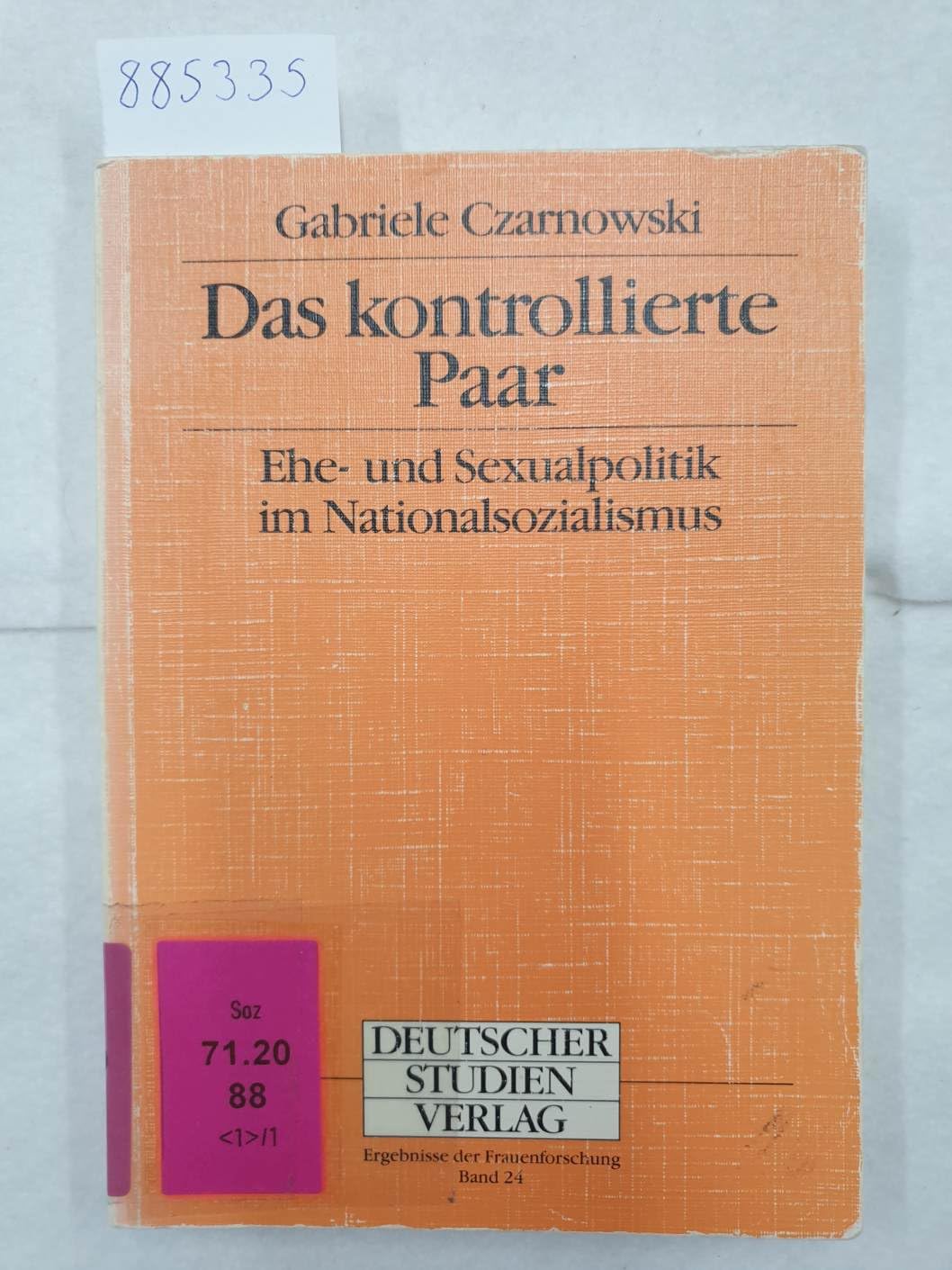 Das kontrollierte Paar. Ehe- und Sexualpolitik im Nationalsozialismus Books
