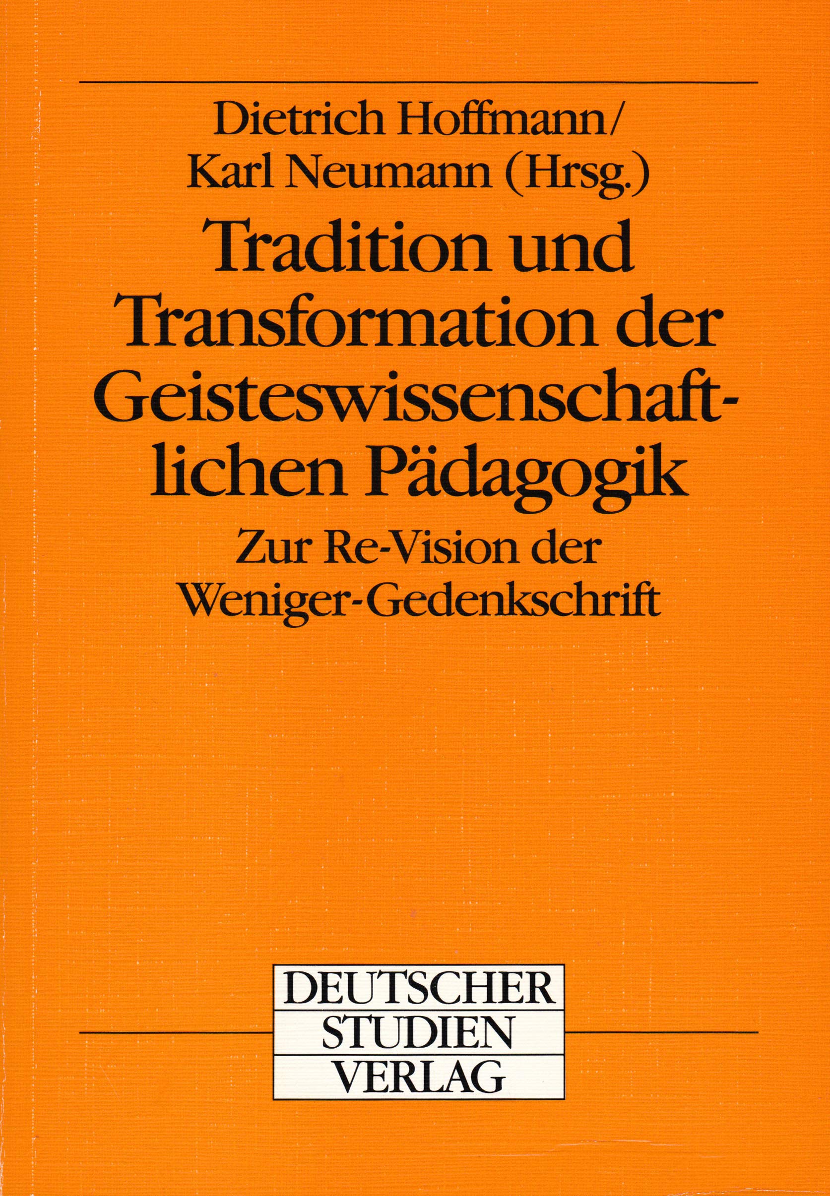 Tradition und Transformation der Geisteswissenschaftlichen Pädagogik Books