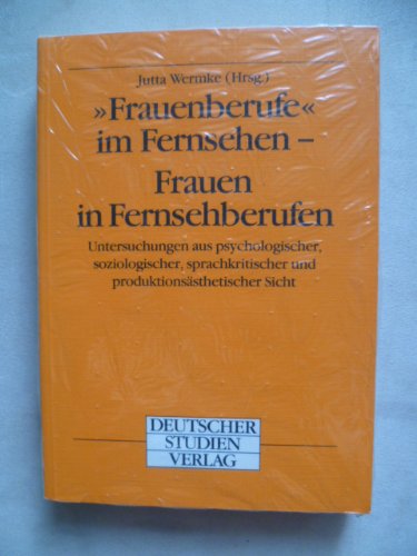 Frauenberufe im Fernsehen - Frauen in Fernsehberufen Business, Finance & Career