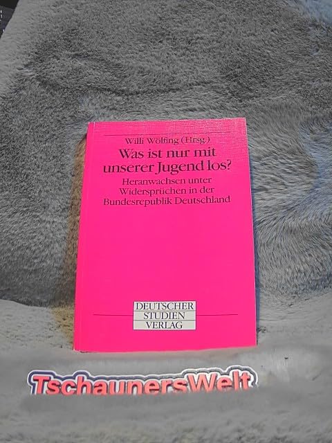 Was ist nur mit unserer Jugend los? Heranwachsen unter Widersprüchen in der Bundesrebpublik Deutschland. (=Schriftenreihe der Pädagogischen Hochschule Heidelberg, Kontakt, Band 18). book
