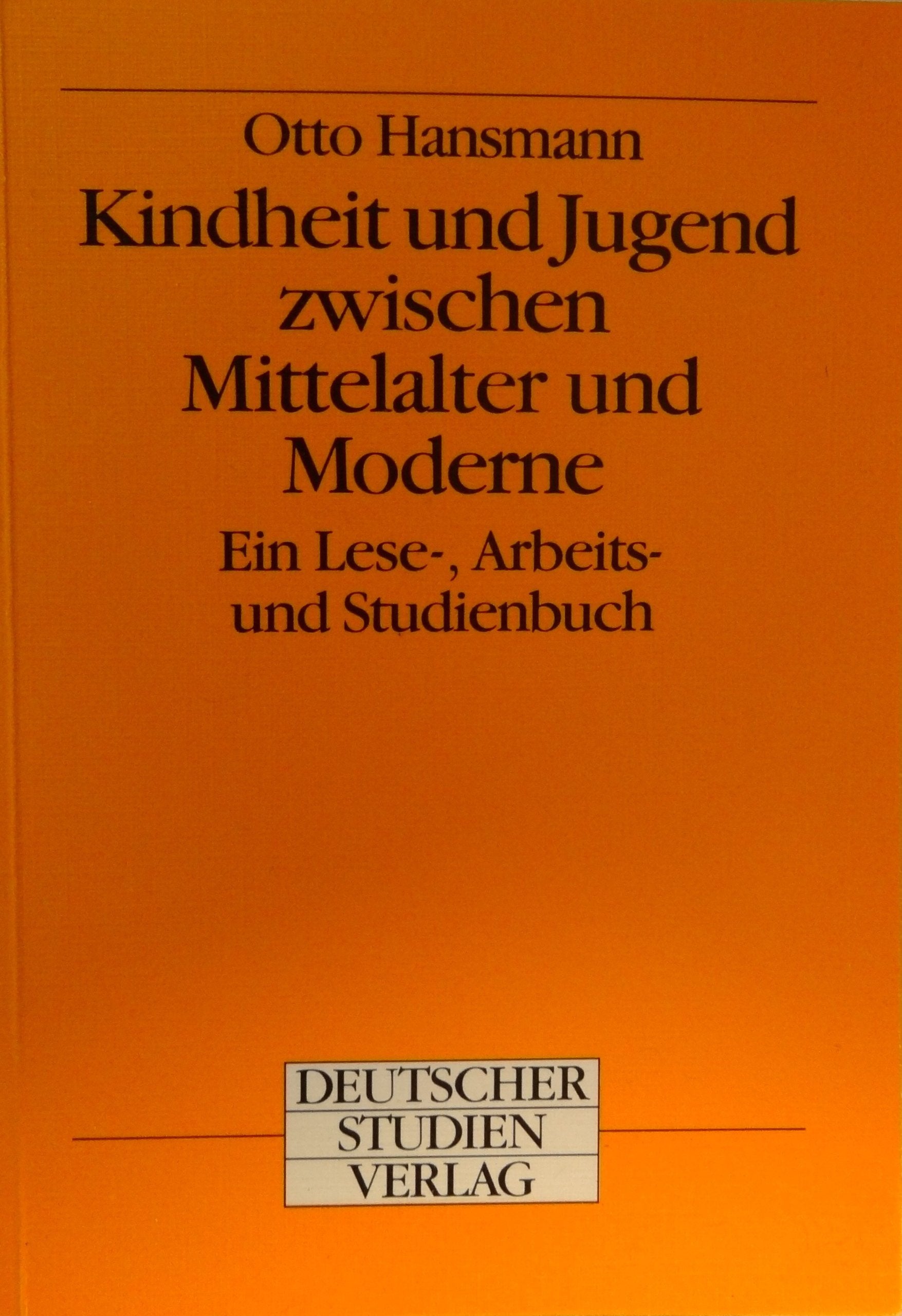 Kindheit und Jugend zwischen Mittelalter und Moderne Politics & History