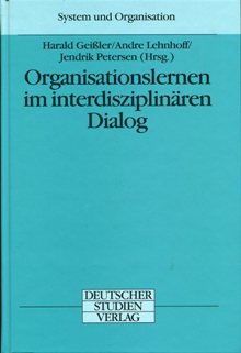 Organisationslernen im interdisziplinären Dialog Business, Finance & Career