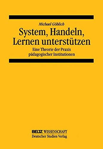 System, Handeln, Lernen unterstützen (Pädagogische Anthropologie) Education & Training
